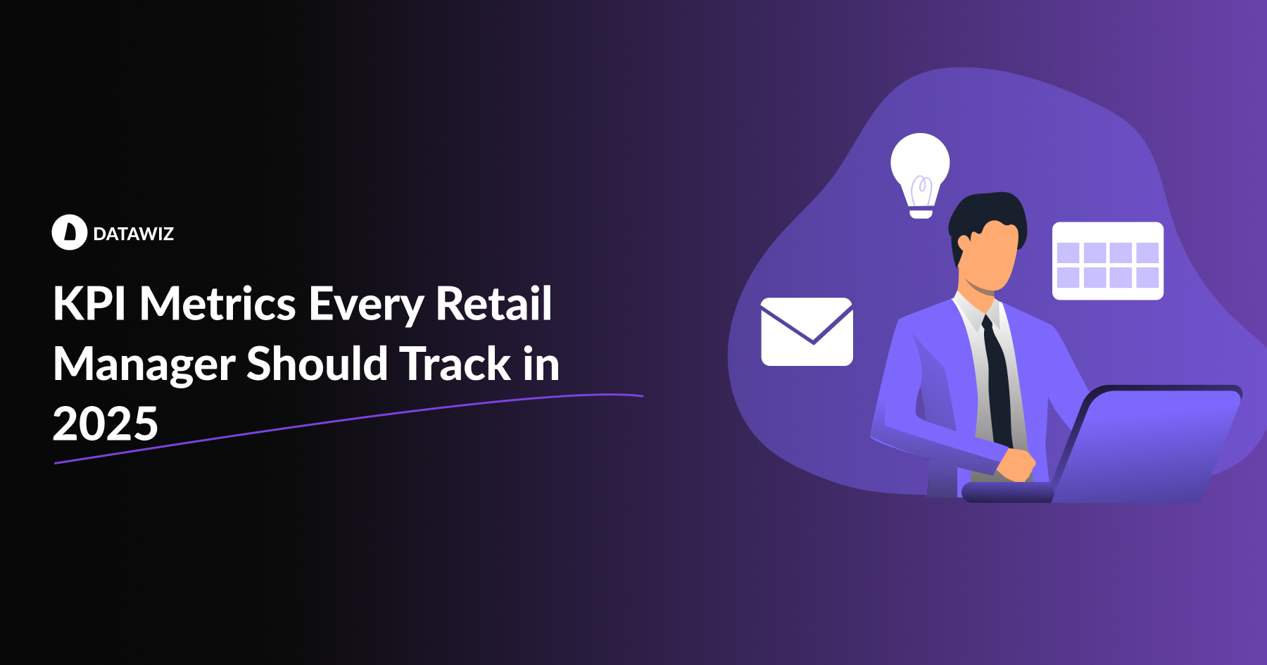 KPI Metrics Every Retail Manager Should Track in 2025