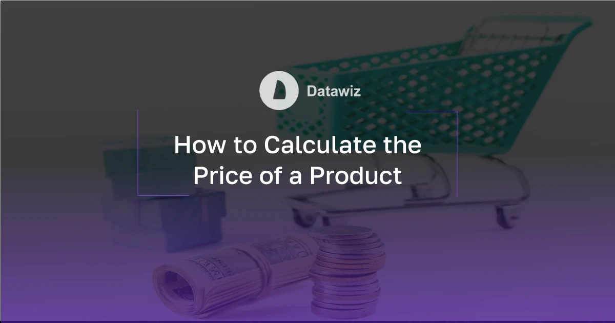How to Calculate the Price of a Product