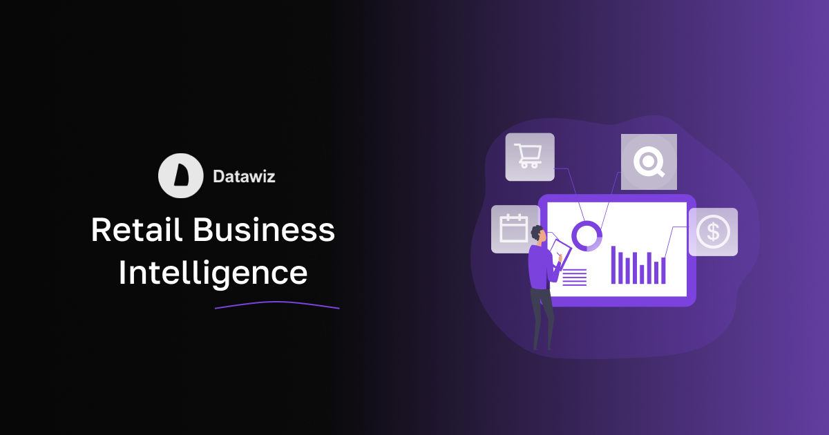 Retail Business Intelligence