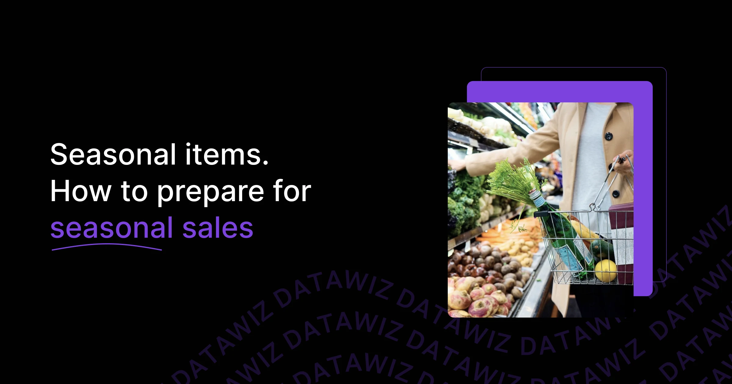 Сезонні товари. Як підготуватись до сезонного розпродажу