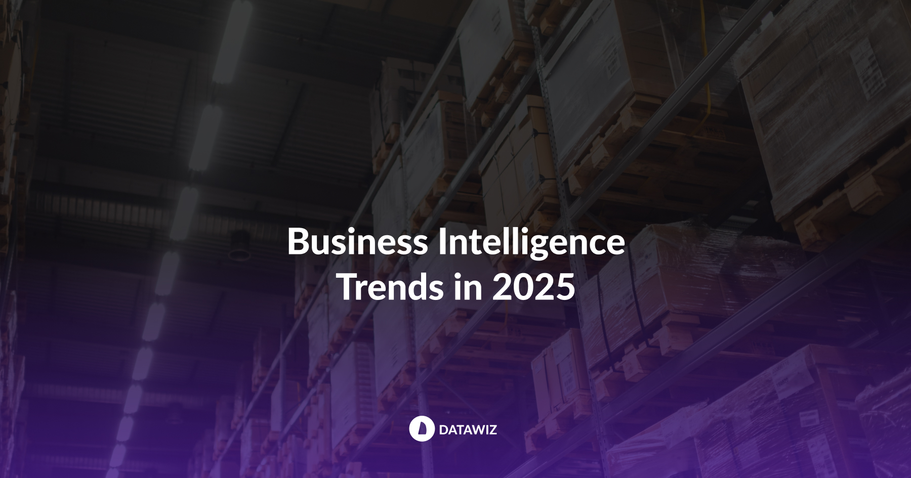 Business Intelligence Trends in 2025: What to Expect