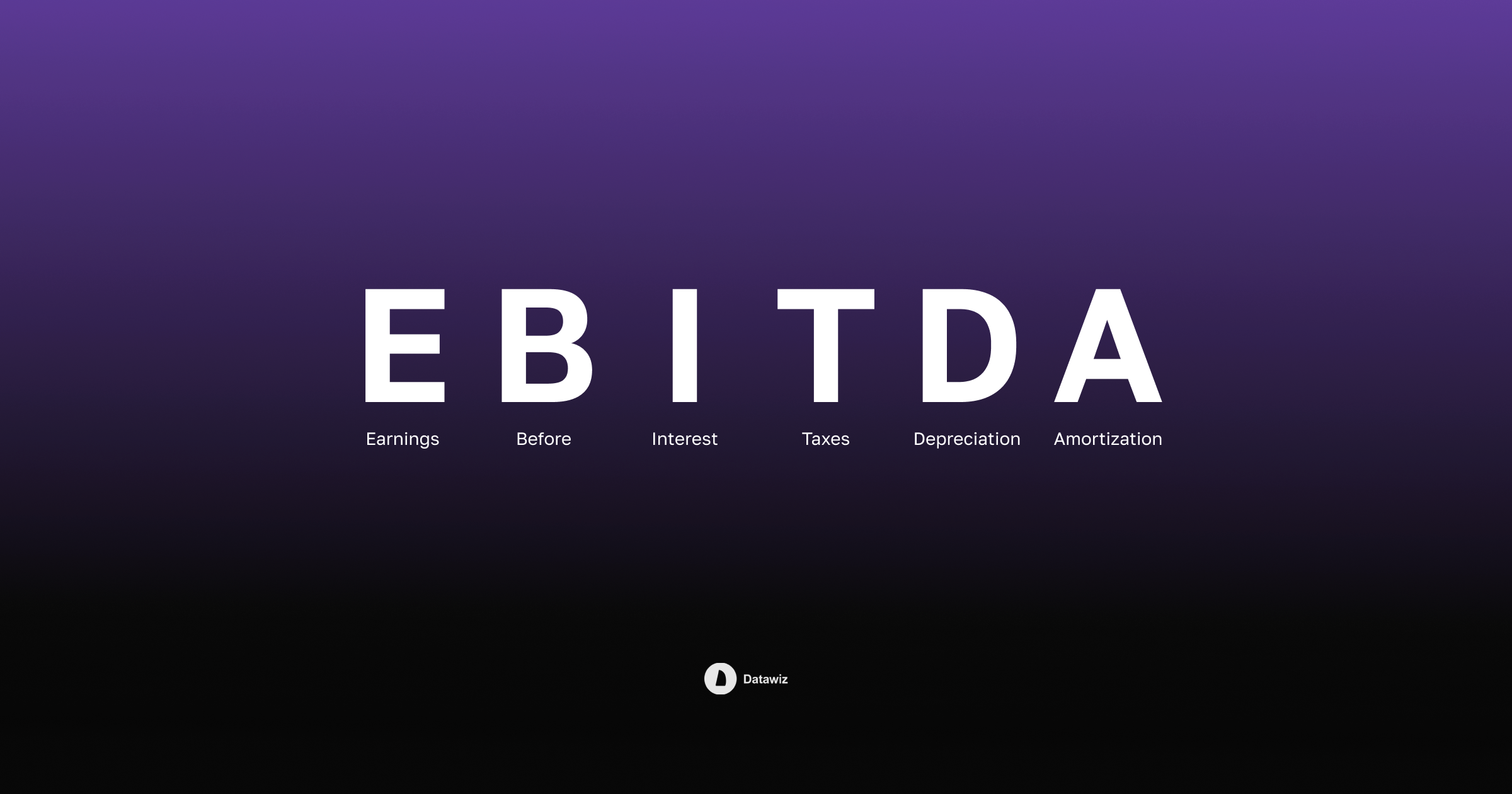 EBITDA: How Can You Calculate It and What Does It Inform You Abou?