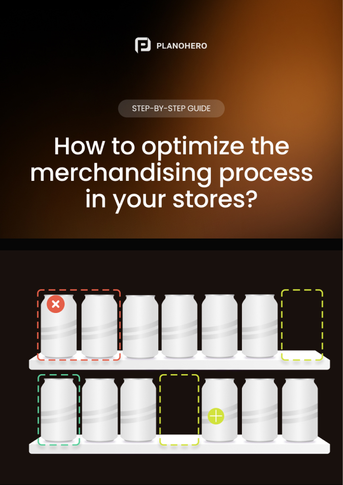 How to optimize the merchandising process in your stores?