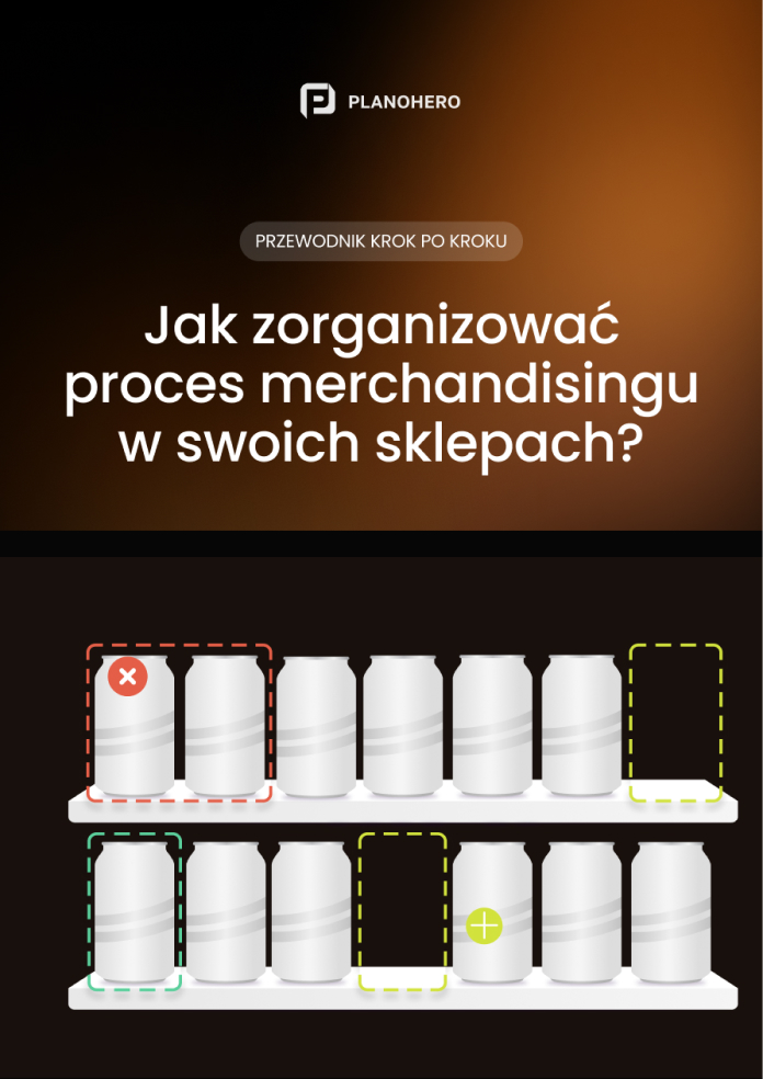 Jak zorganizować proces merchandisingu w swoich sklepach?